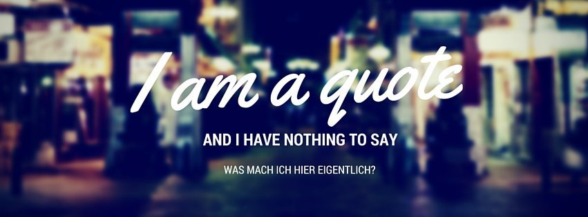 Quotes Als Facebookstrategie Wann Machen Zitate Sinn